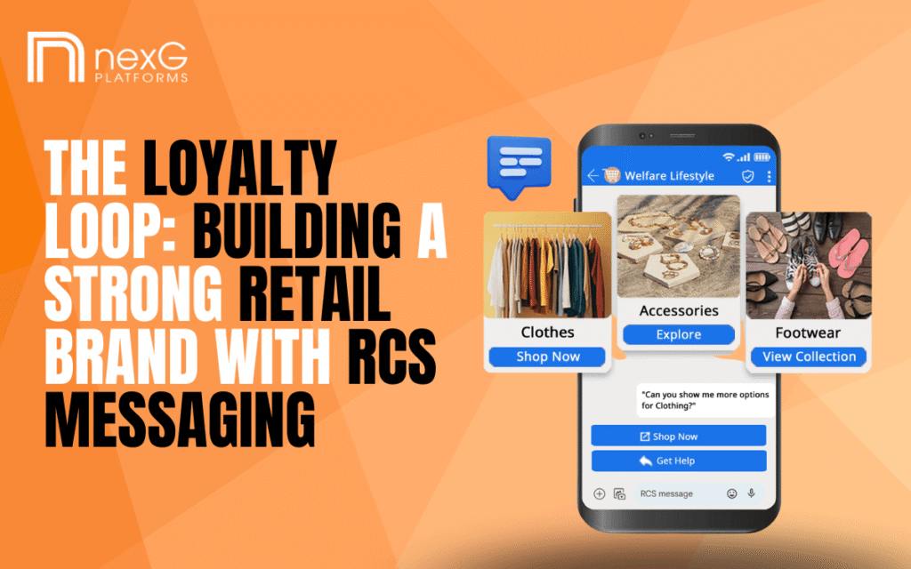 Retail Brand Loyalty with RCS Business Messaging